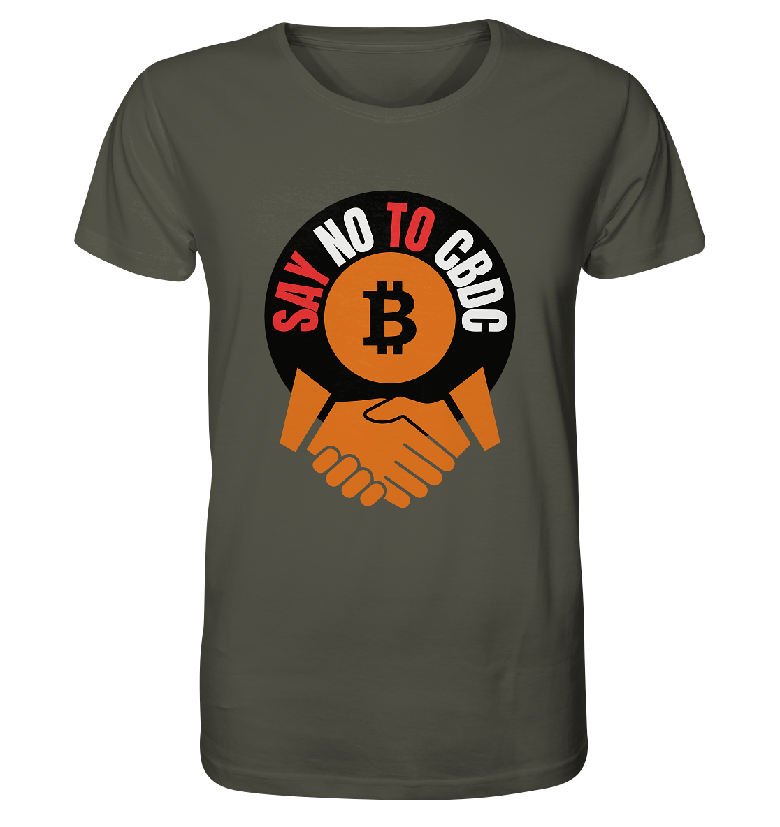 SAY NO TO CBDC - (Var. rund, gebogen BTC handshake) - Organic Shirt