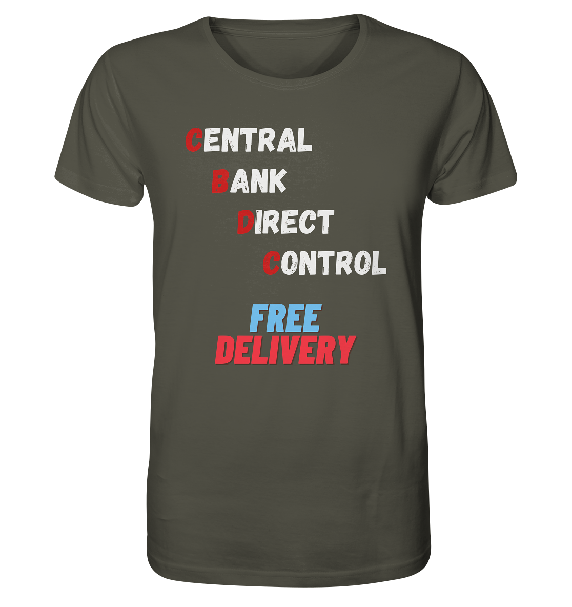 CENTRAL BANK DIRECT CONTROL - FREE DELIVERY - Organic Shirt