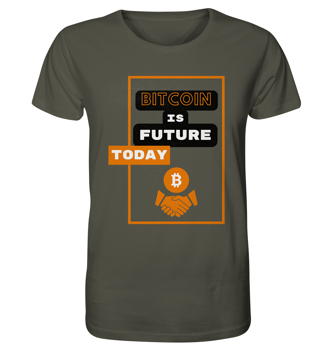 BITCOIN IS FUTURE TODAY - Organic Shirt