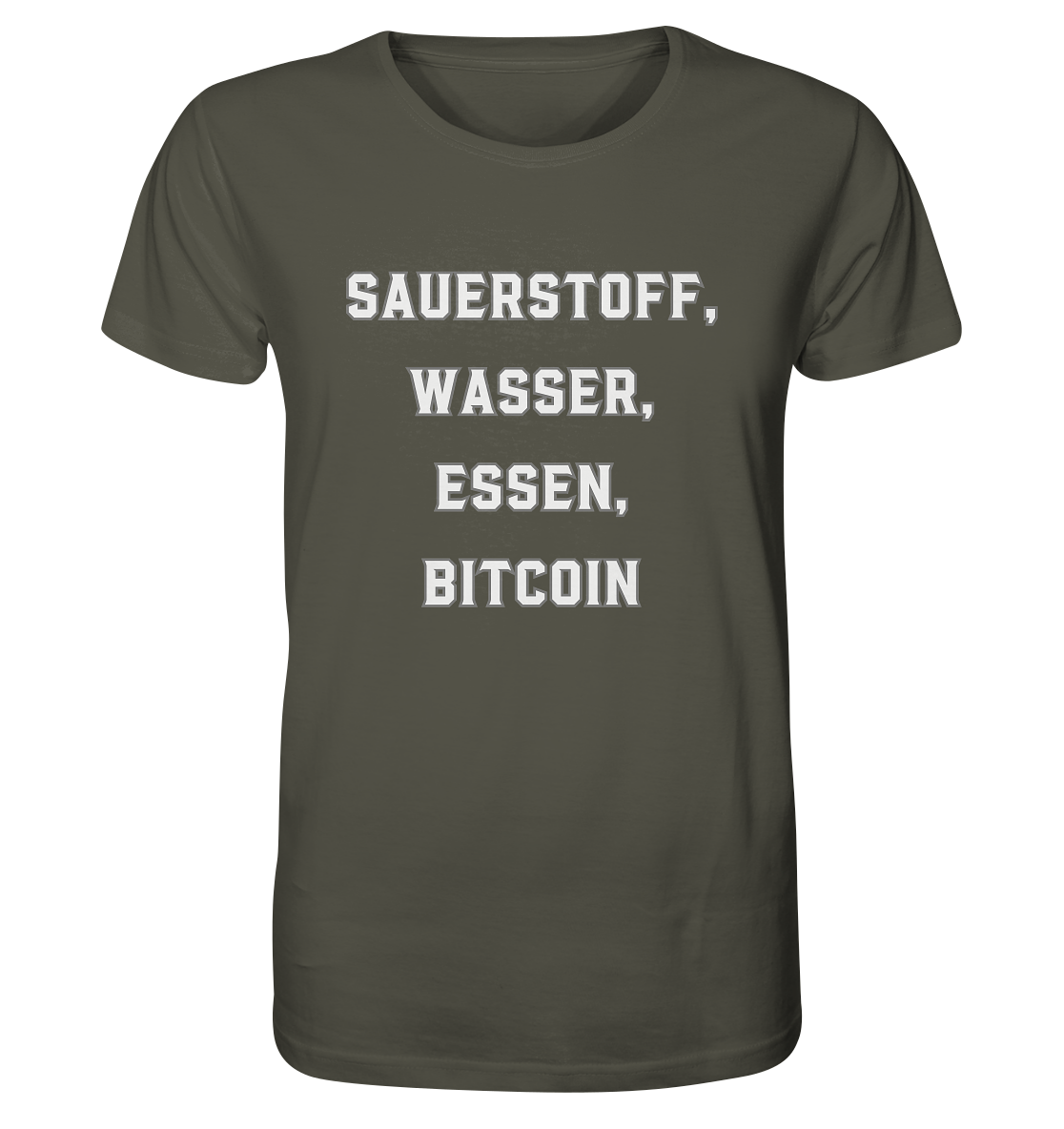 SAUERSTOFF, WASSER, ESSEN, BITCOIN - Organic Shirt