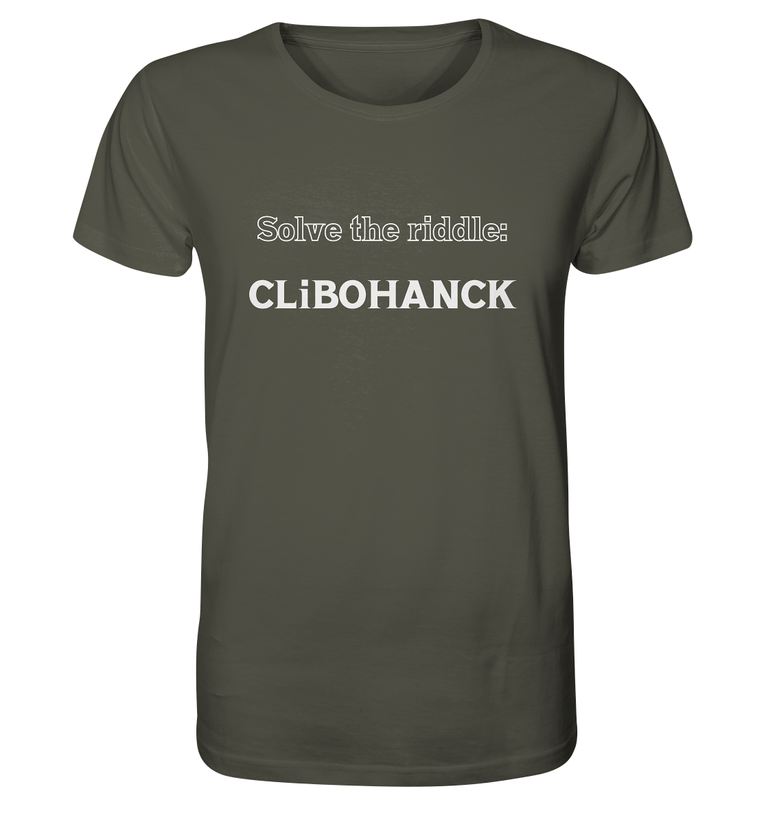 SOLVE THE RIDDLE - CLiBOHANCK - Organic Shirt