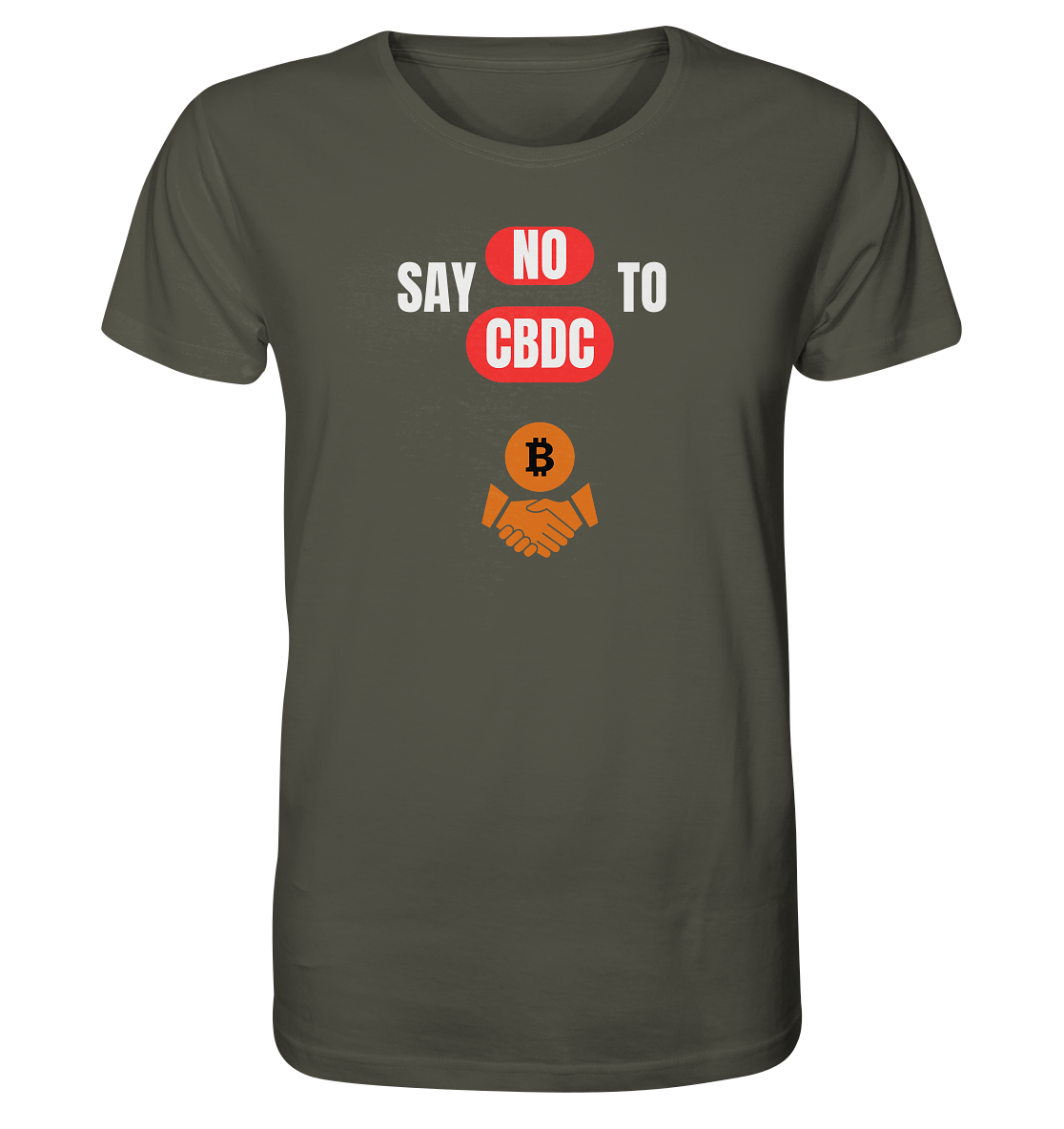 say NO to CBDC (+Bitcoin handshake) Var. - Organic Shirt