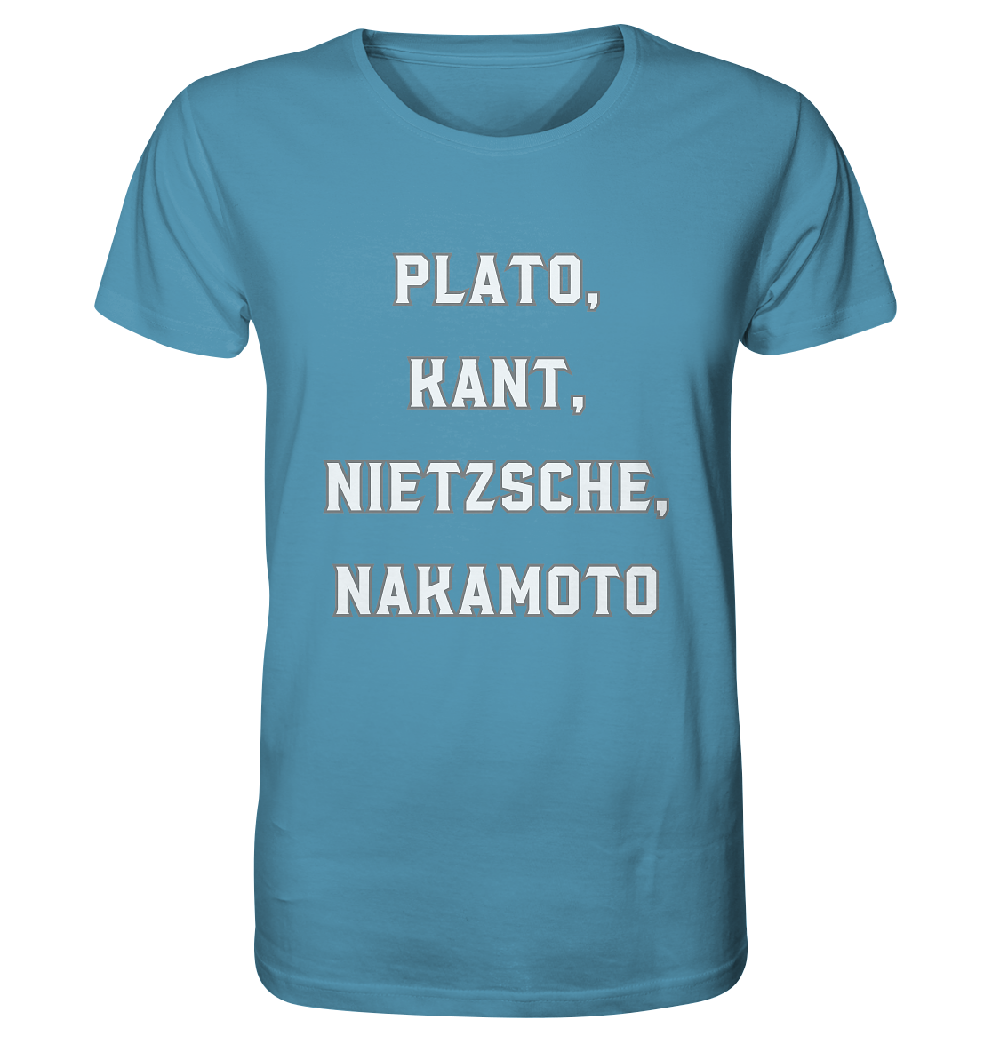 PLATO, KANT, NIETZSCHE, NAKANOTO - Organic Shirt