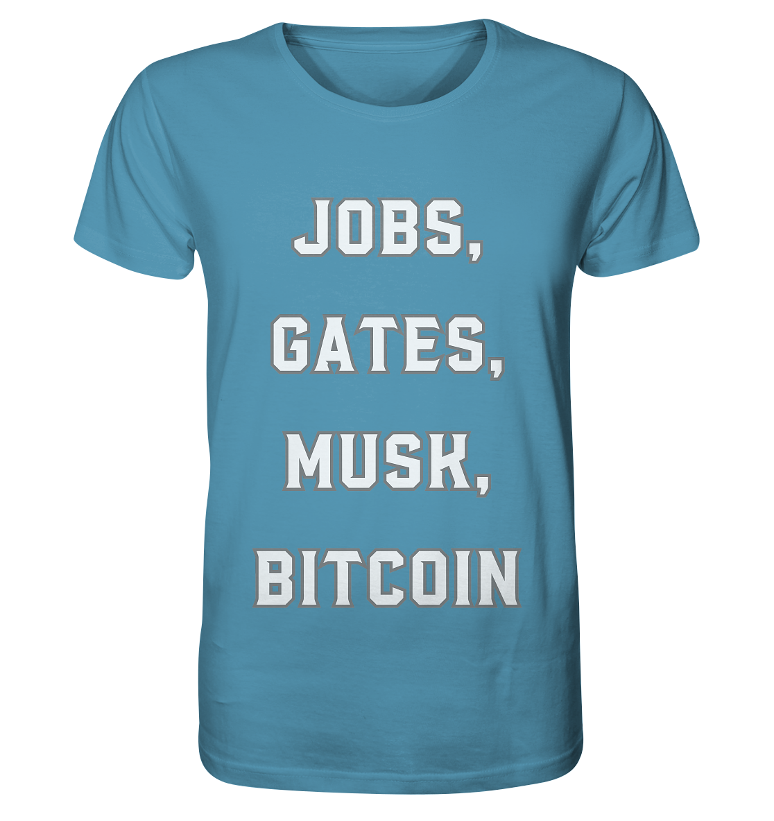 Steve Jobs, Bill Gates, Elon Musk, BITCOIN - Organic Shirt