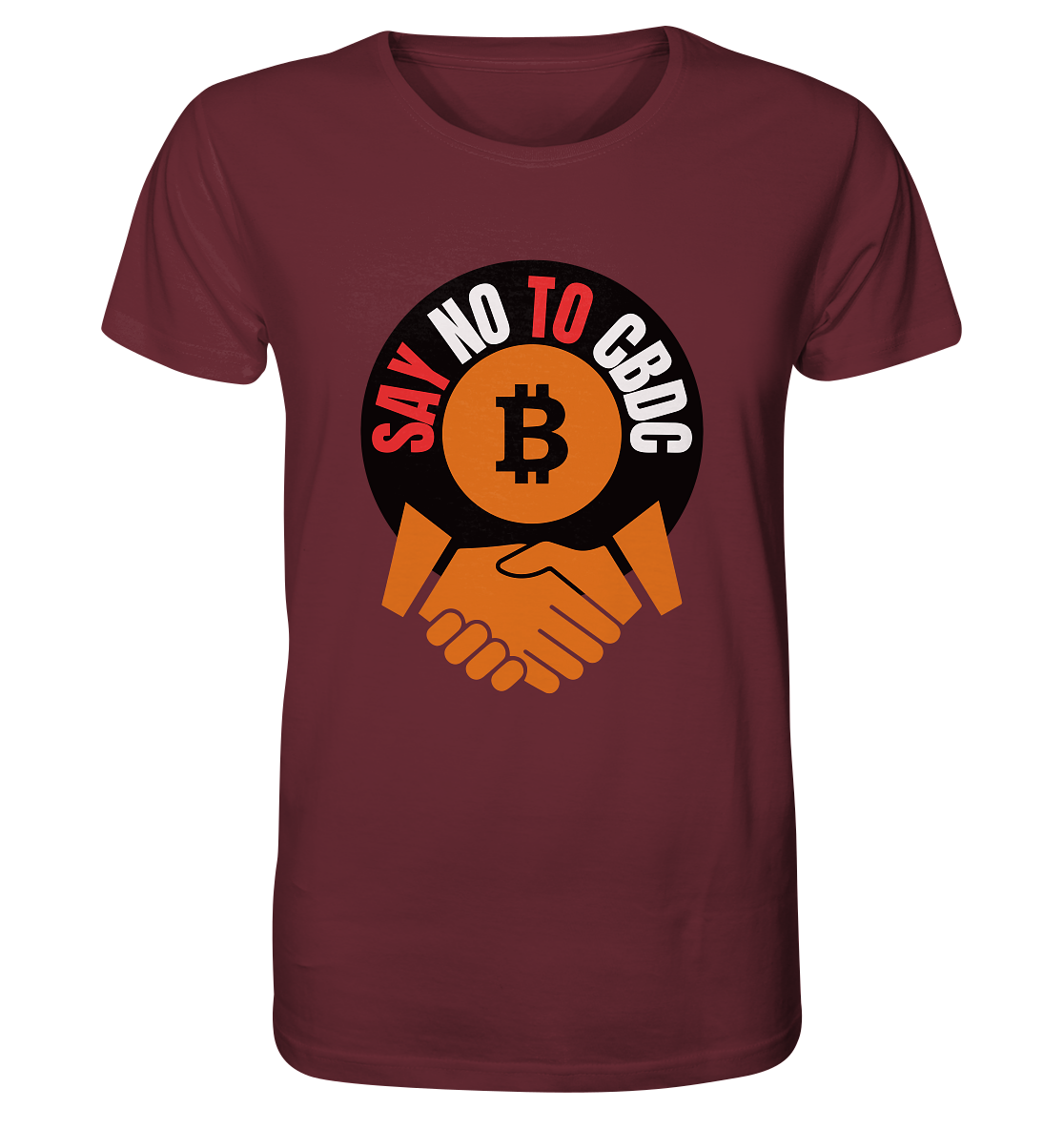 SAY NO TO CBDC - (Var. rund, gebogen BTC handshake) - Organic Shirt