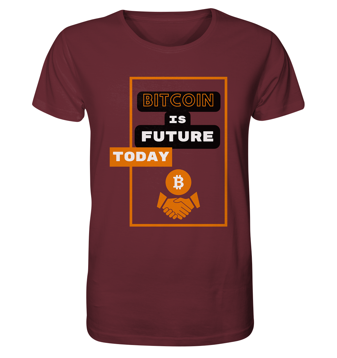 BITCOIN IS FUTURE TODAY - Organic Shirt