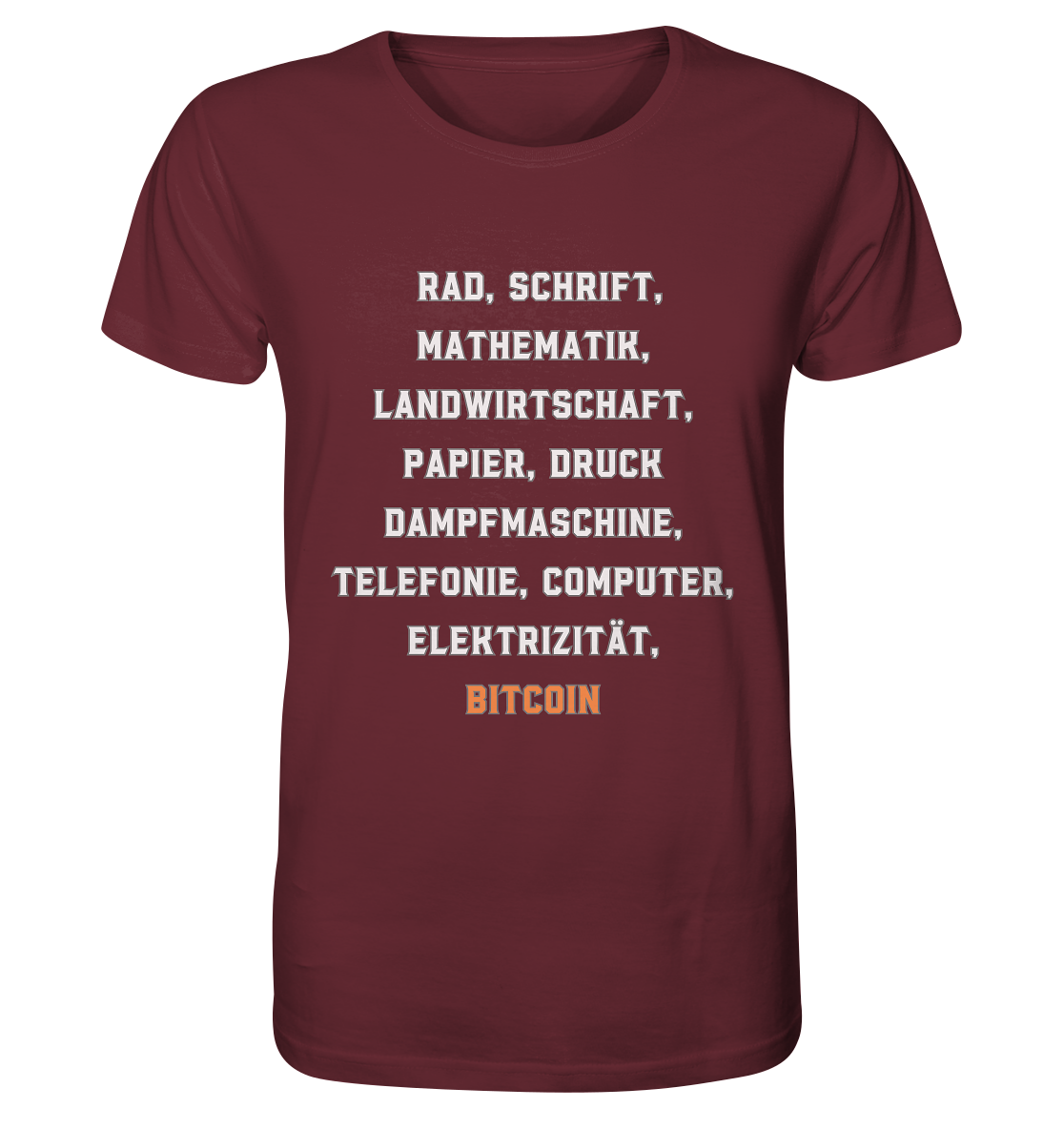 Erfindungen vom Rad bis zu BITCOIN - Organic Shirt