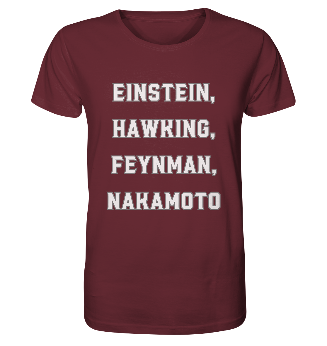 EINSTEIN, HAWKING, FEYNMAN, NAKAMOTO - Organic Shirt