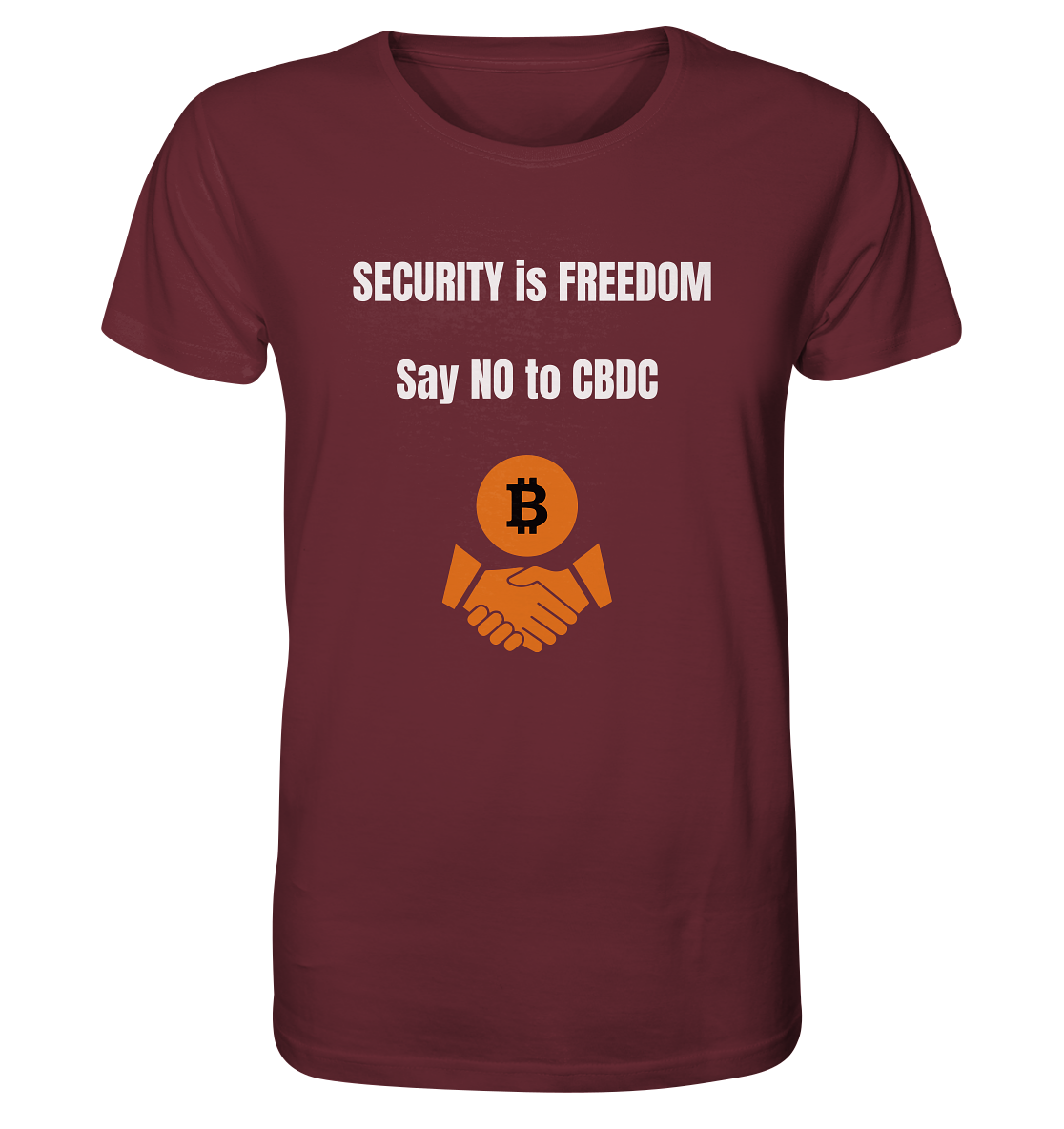 SECURITY is FREEDOM - say NO to CBDC  - Organic Shirt