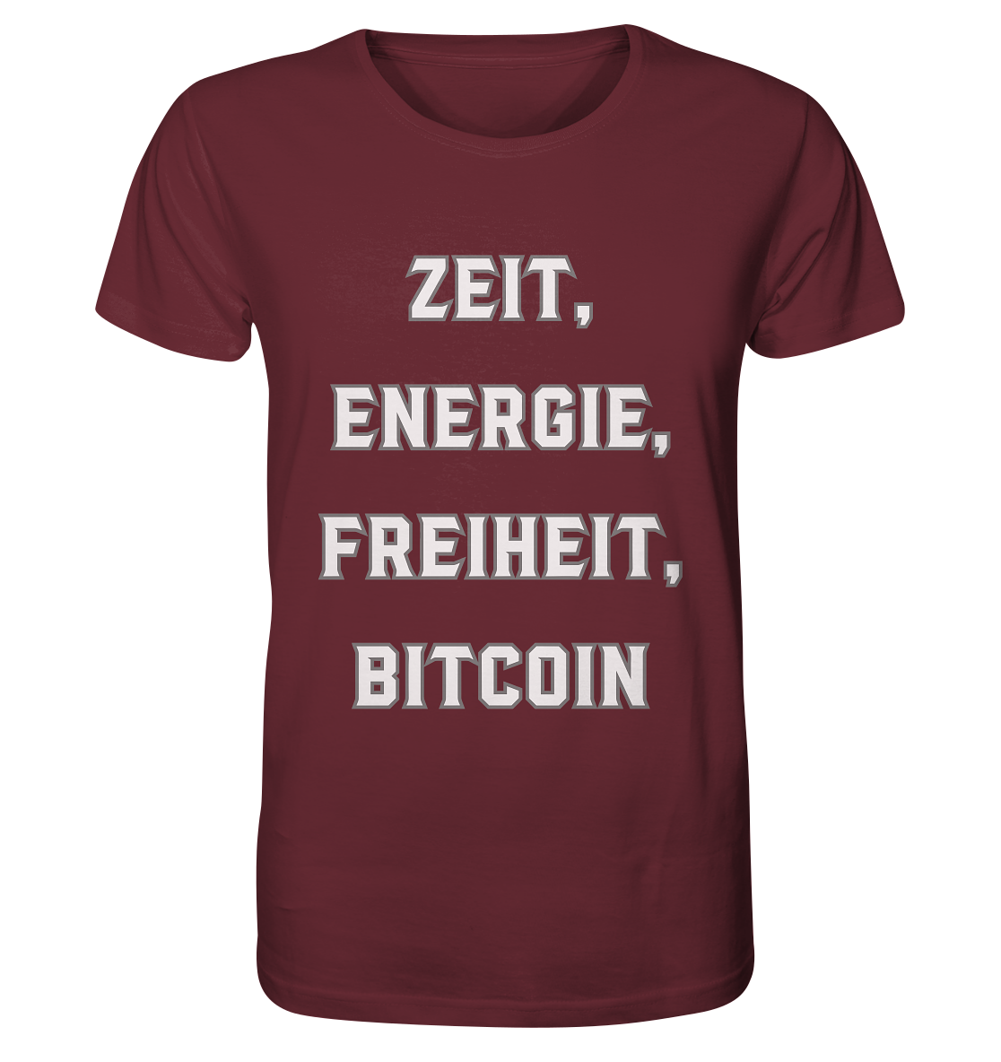 ZEIT, ENERGIE, FREIHEIT, BITCOIN - Organic Shirt