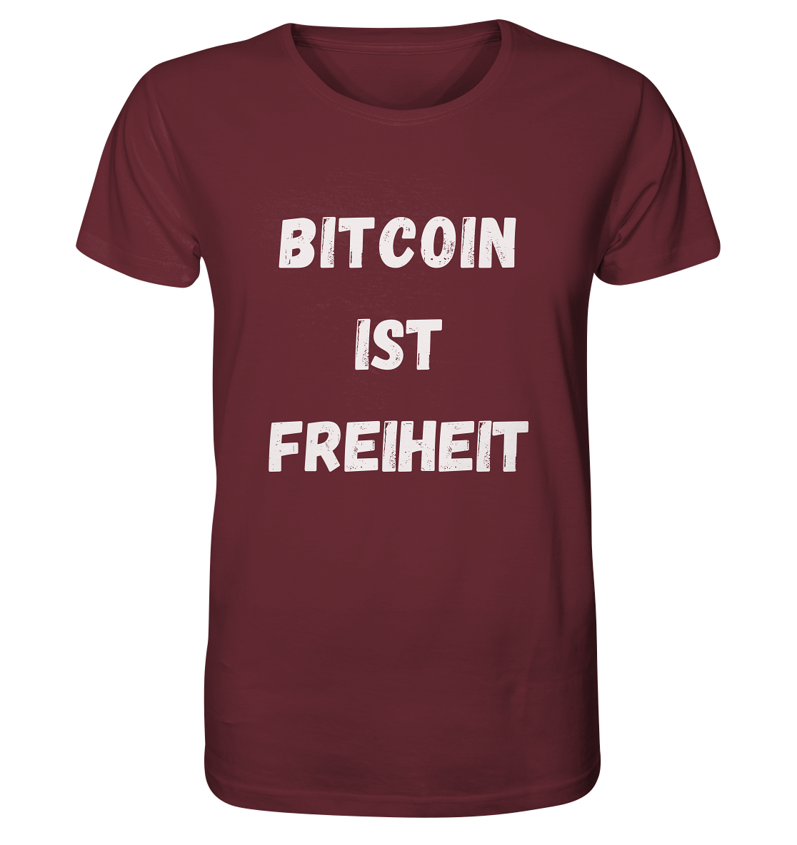 BITCOIN IST FREIHEIT - Organic Shirt