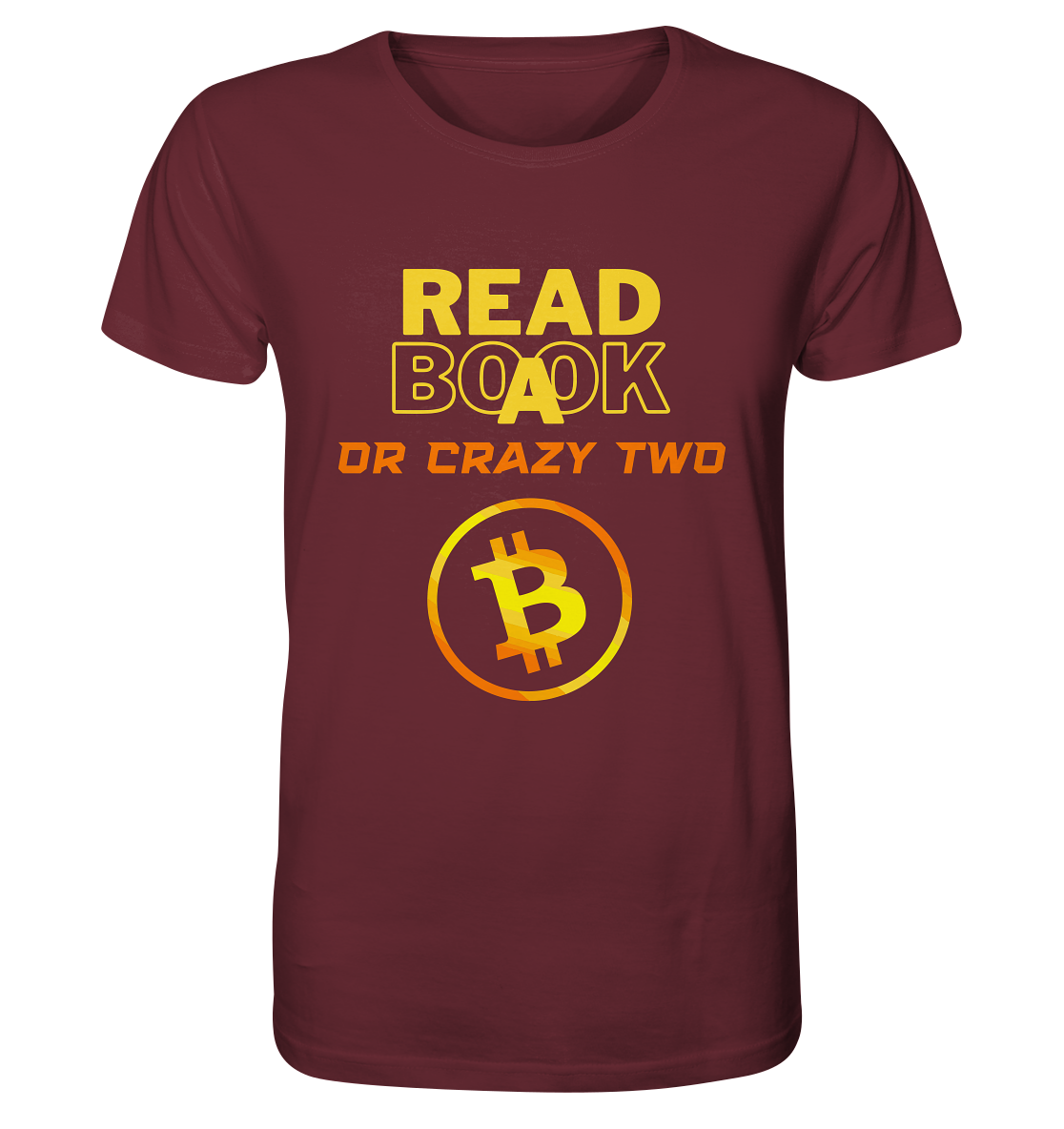 READ A BOOK or CRAZY TWO - (Schrift "crazy" in orange) - Organic Shirt