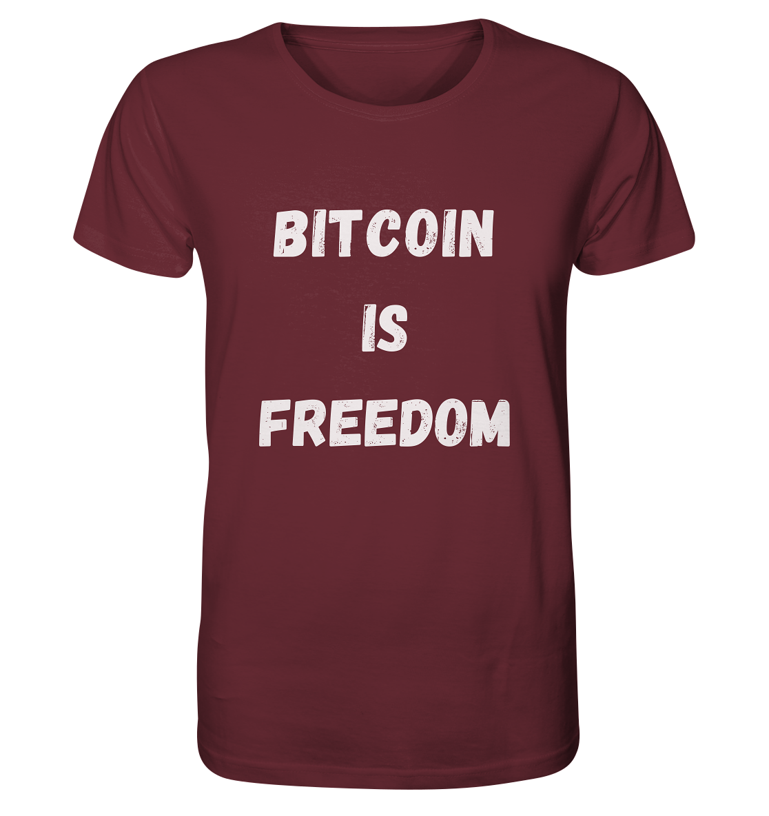 BITCOIN IS FREEDOM - Organic Shirt