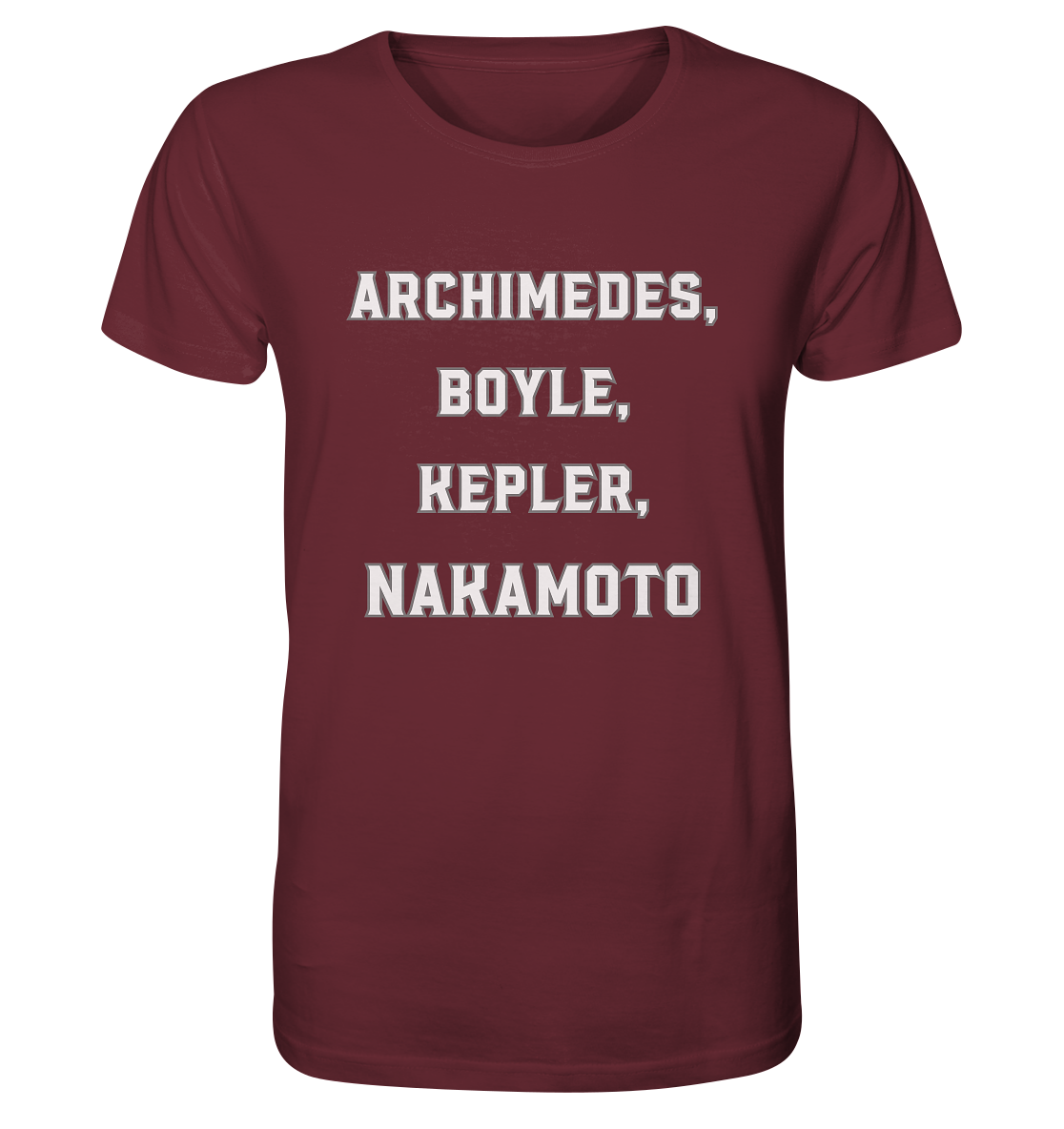 ARCHIMEDES, BOYLE, KEPLER, NAKAMOTO - Organic Shirt