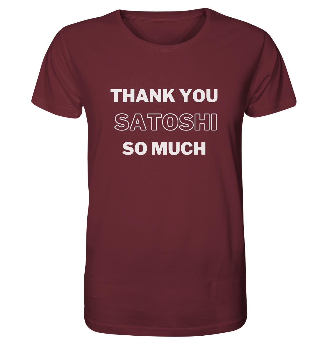 THANK YOU SO MUCH SATOSHI (Version pure white) - Organic Shirt