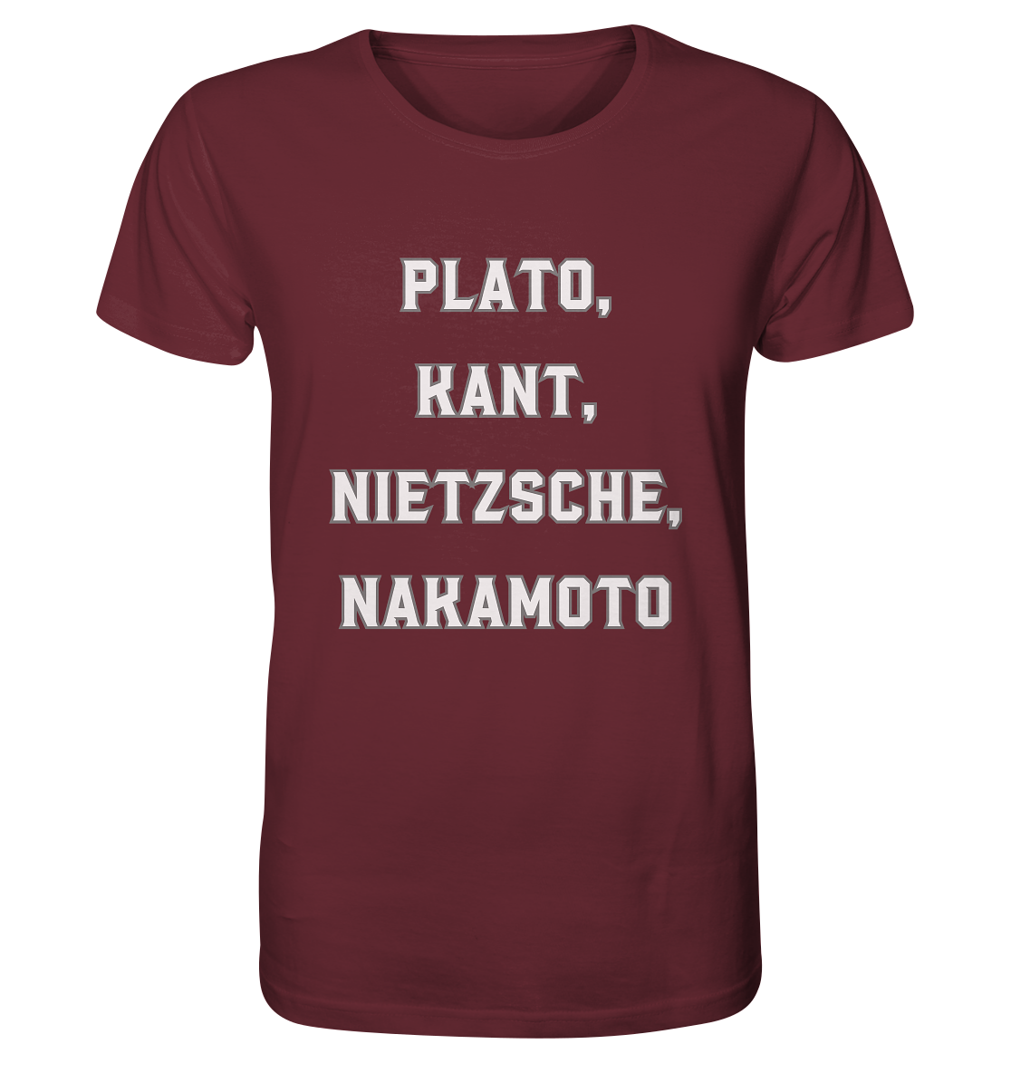 PLATO, KANT, NIETZSCHE, NAKANOTO - Organic Shirt