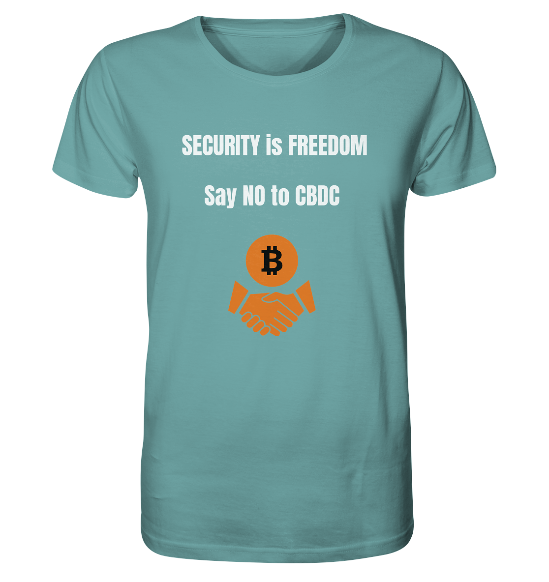 SECURITY is FREEDOM - say NO to CBDC  - Organic Shirt