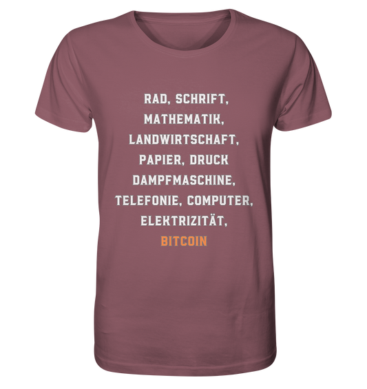 Erfindungen vom Rad bis zu BITCOIN - Organic Shirt