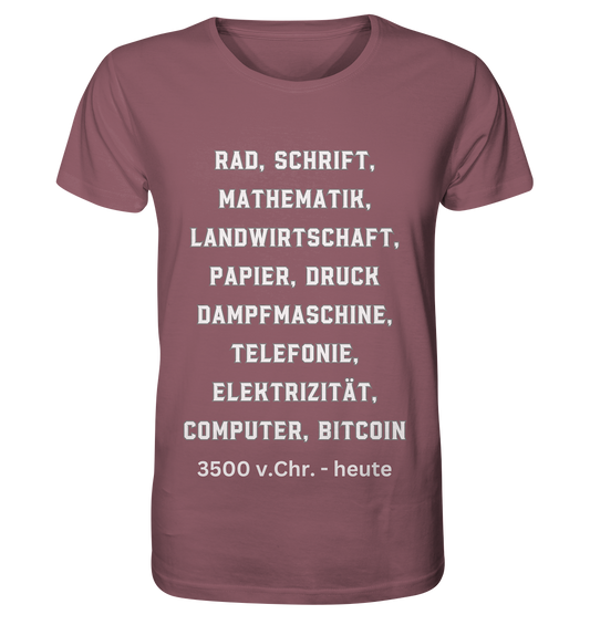 Erfindungen 3500 v. Chr. bis heute zu Bitcoin - Organic Shirt