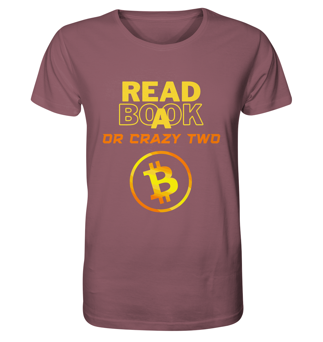 READ A BOOK or CRAZY TWO - (Schrift "crazy" in orange) - Organic Shirt