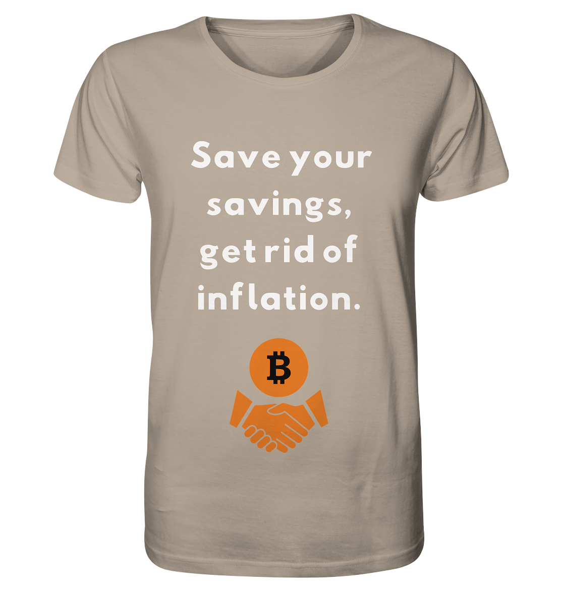 Save your savings, get rid of inflation - Organic Shirt