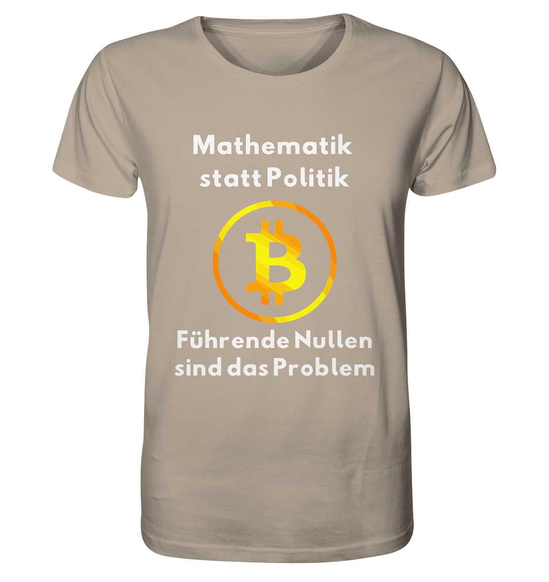 Mathematik statt Politik - führende Nullen sind (überall) das Problem ;-) - Organic Shirt