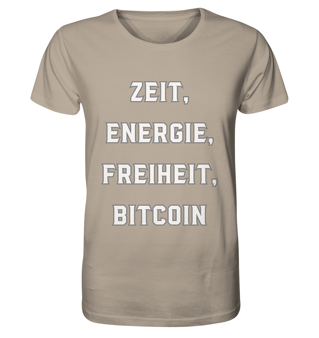 ZEIT, ENERGIE, FREIHEIT, BITCOIN - Organic Shirt