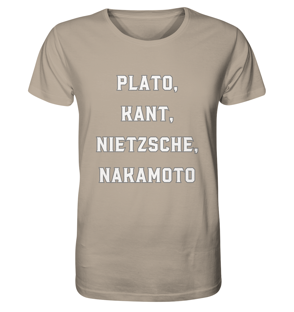 PLATO, KANT, NIETZSCHE, NAKANOTO - Organic Shirt