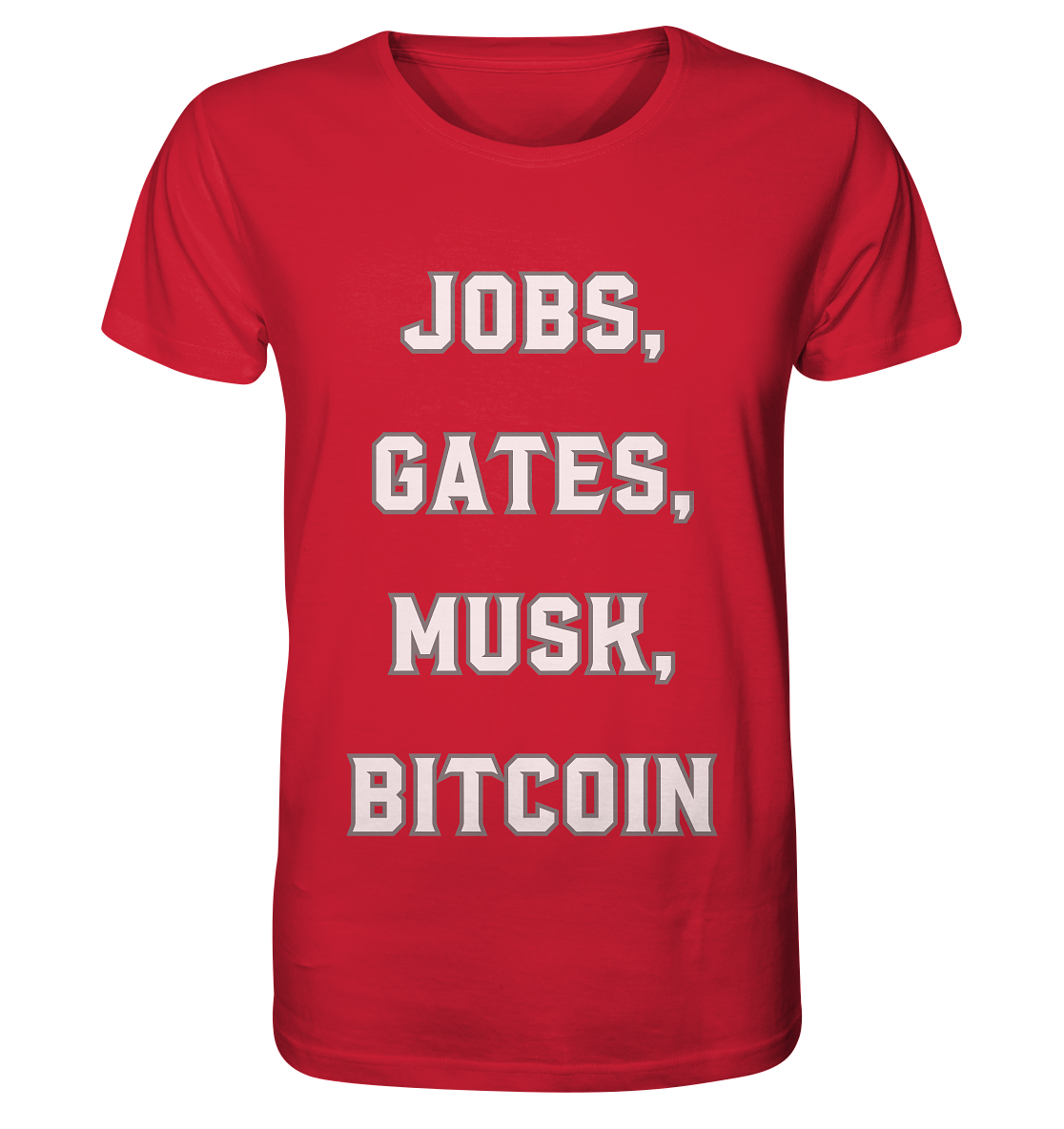 Steve Jobs, Bill Gates, Elon Musk, BITCOIN - Organic Shirt