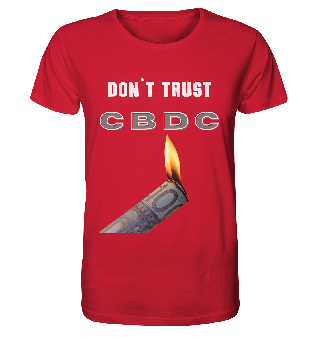 DON`T TRUST CBDC - Organic Shirt