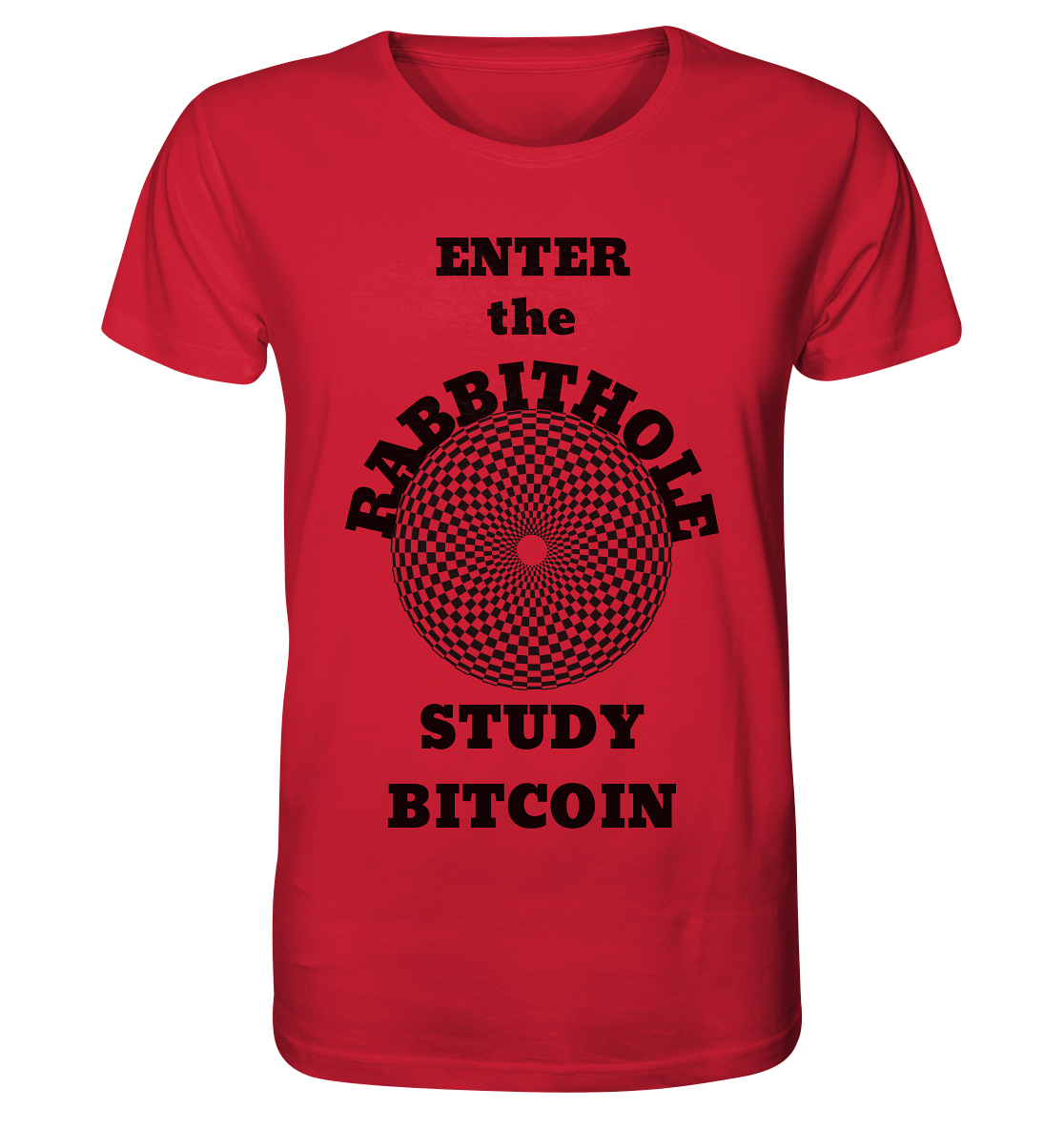 ENTER the RABBITHOLE - STUDY BITCOIN - Organic Shirt