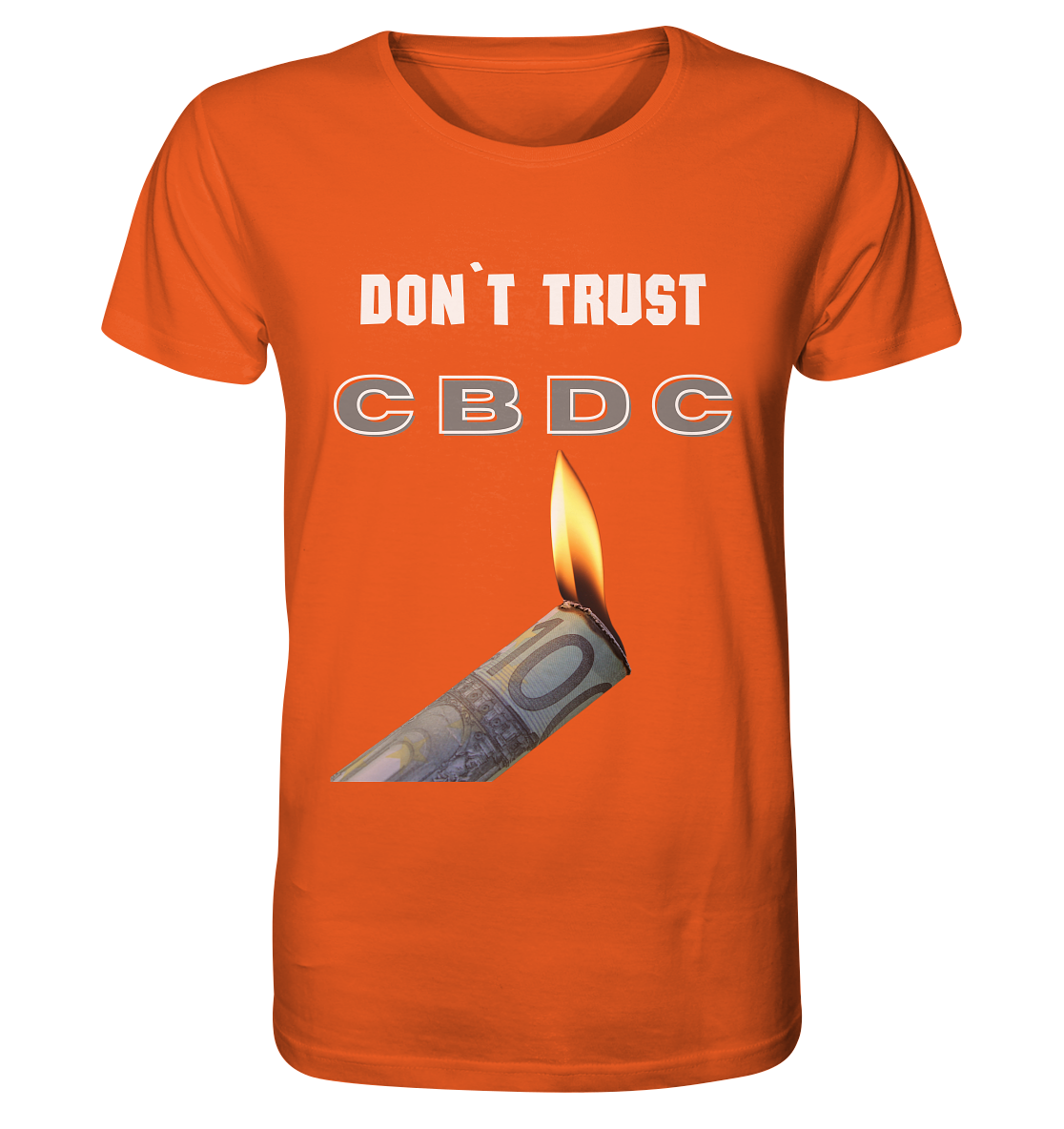 DON`T TRUST CBDC - Organic Shirt