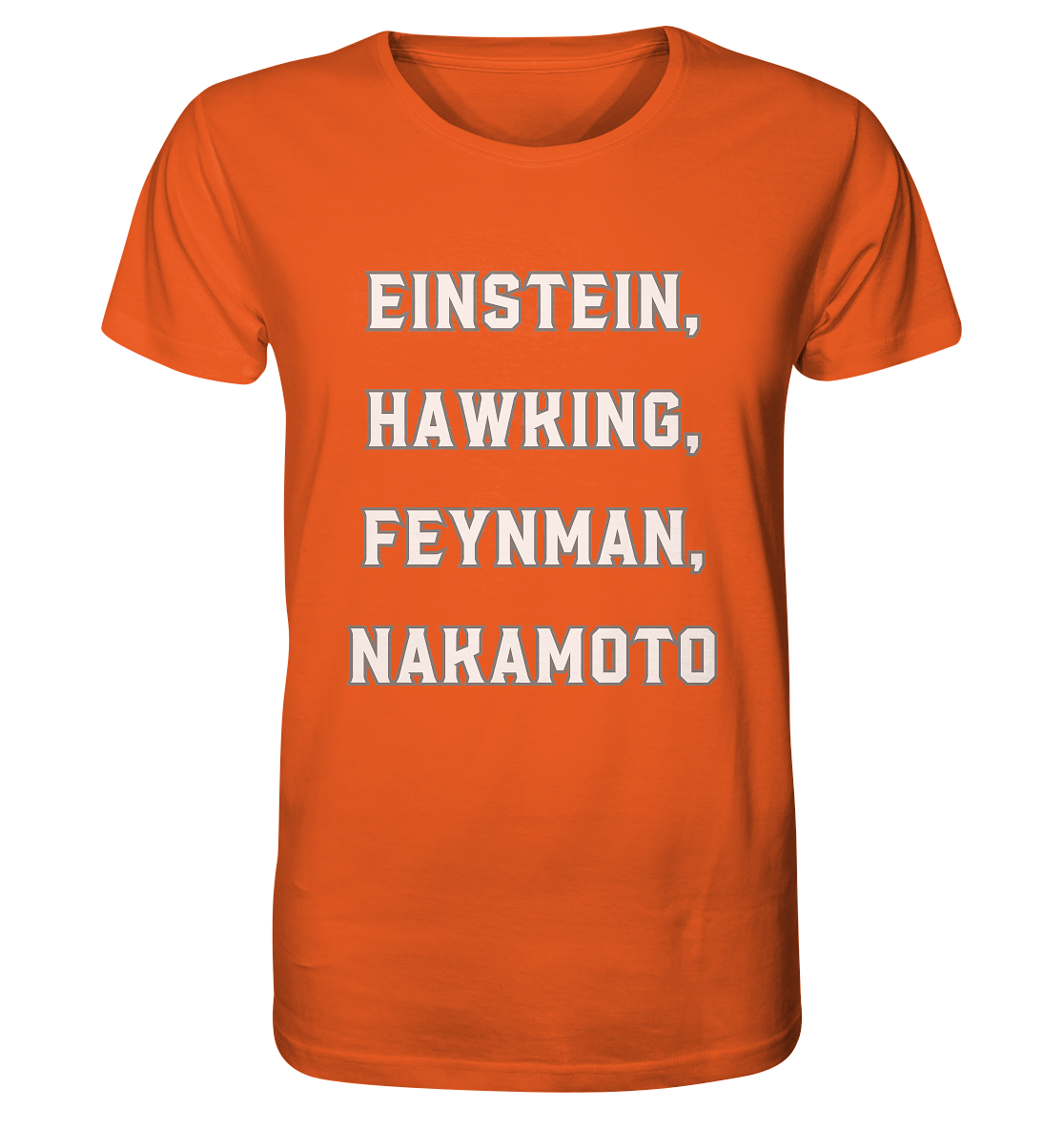 EINSTEIN, HAWKING, FEYNMAN, NAKAMOTO - Organic Shirt