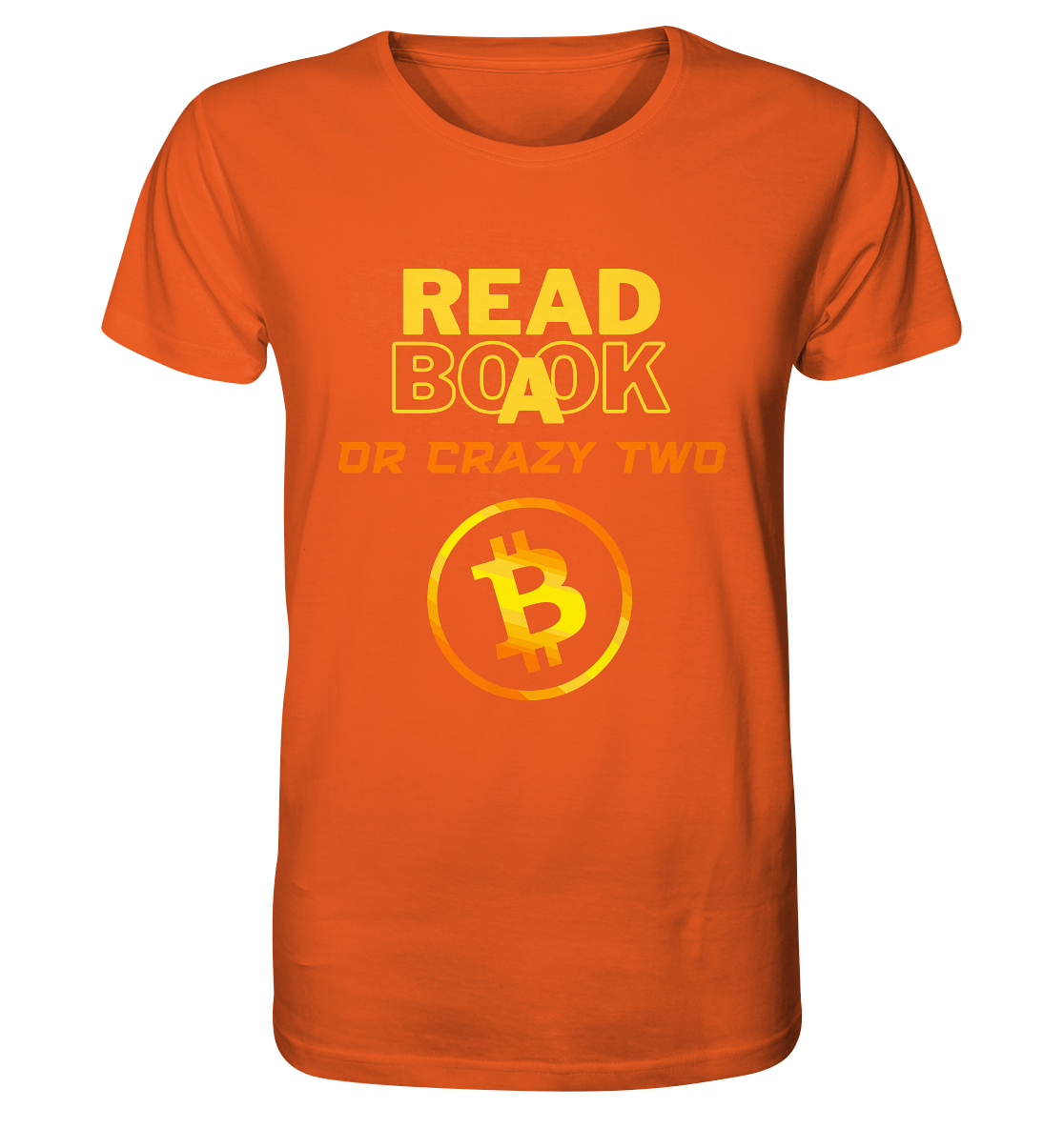 READ A BOOK or CRAZY TWO - (Schrift "crazy" in orange) - Organic Shirt