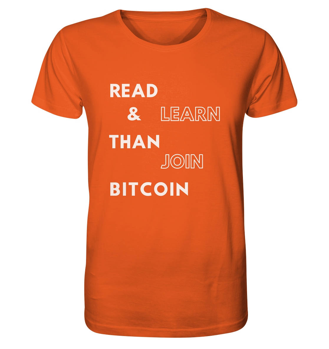 READ & LEARN, THAN JOIN BITCOIN - Organic Shirt