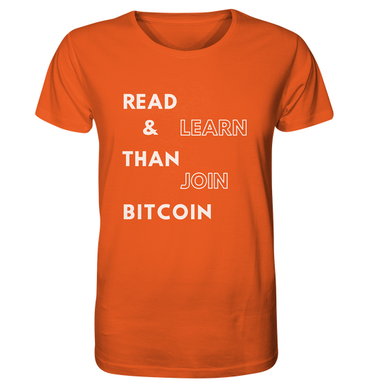 READ & LEARN, THAN JOIN BITCOIN - Organic Shirt