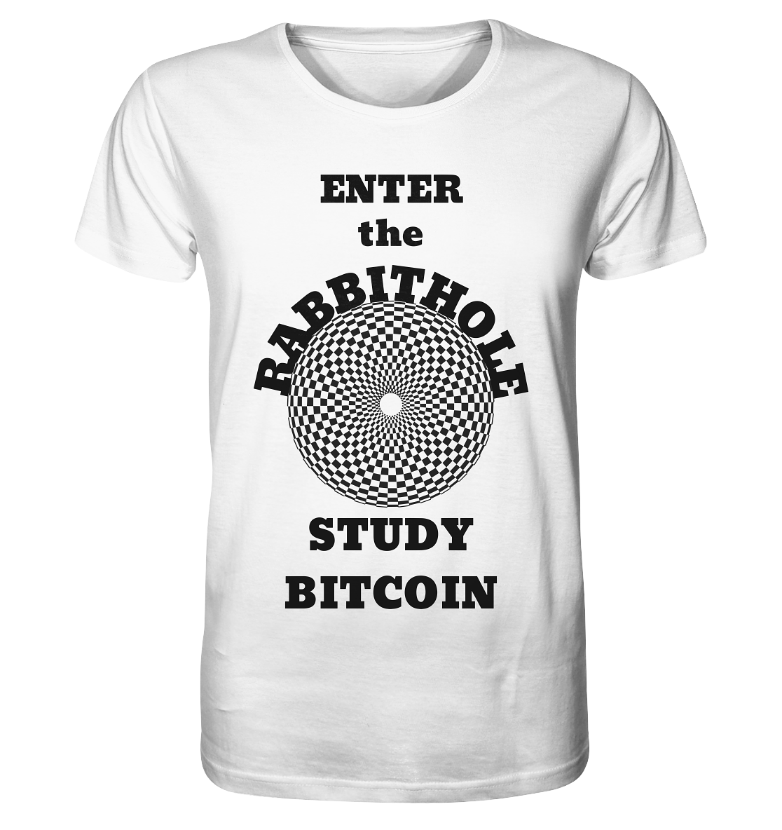 ENTER the RABBITHOLE - STUDY BITCOIN - Organic Shirt