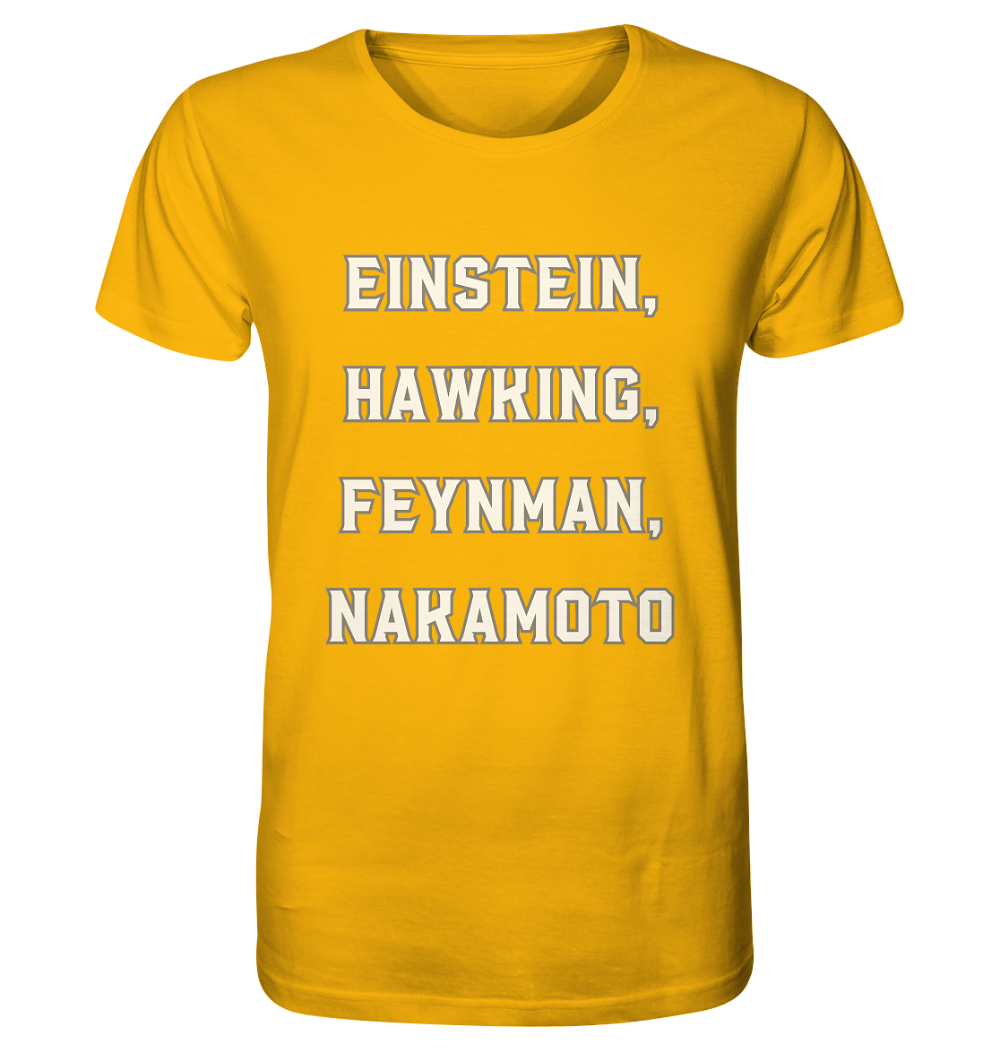 EINSTEIN, HAWKING, FEYNMAN, NAKAMOTO - Organic Shirt