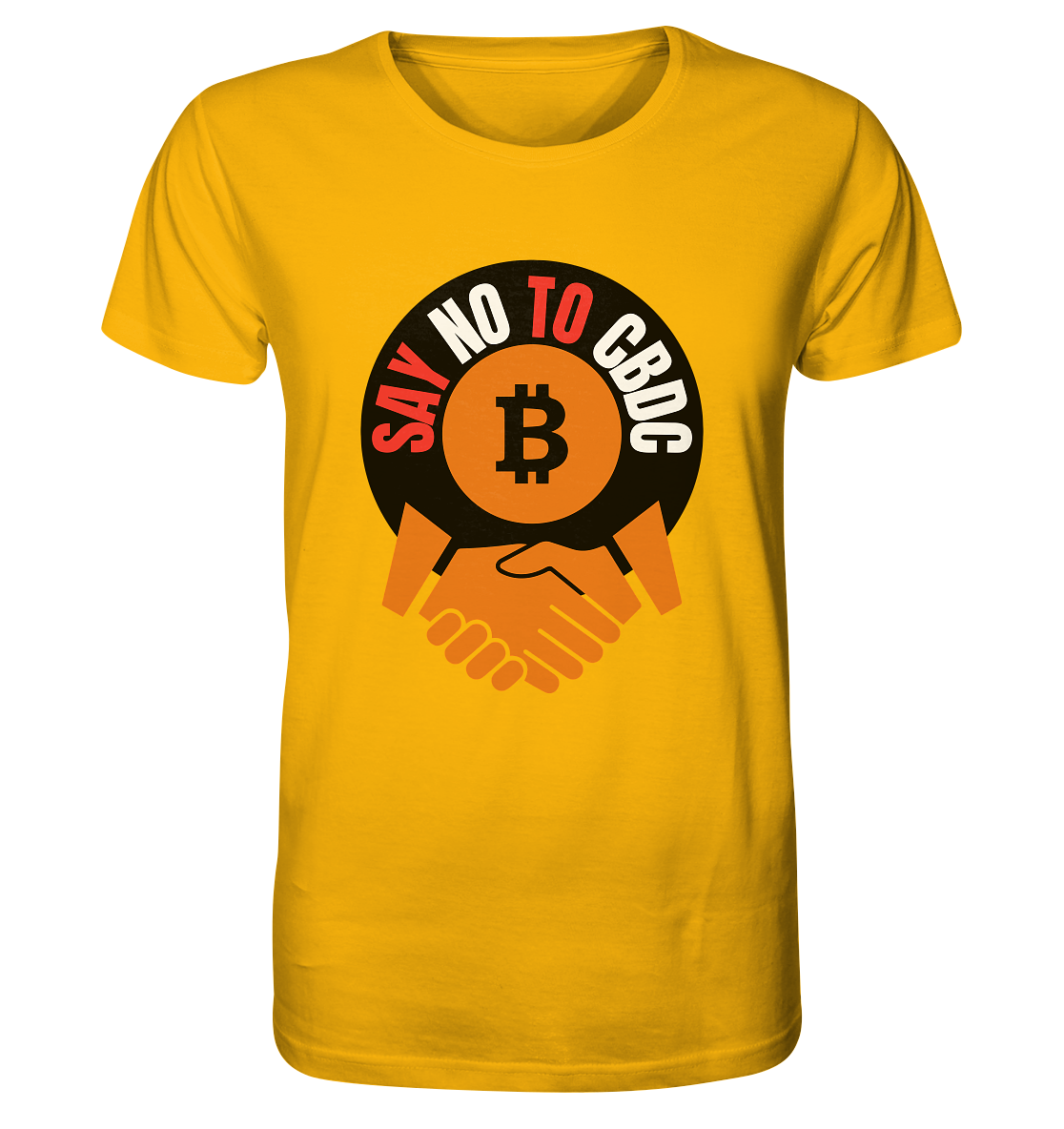 SAY NO TO CBDC - (Var. rund, gebogen BTC handshake) - Organic Shirt