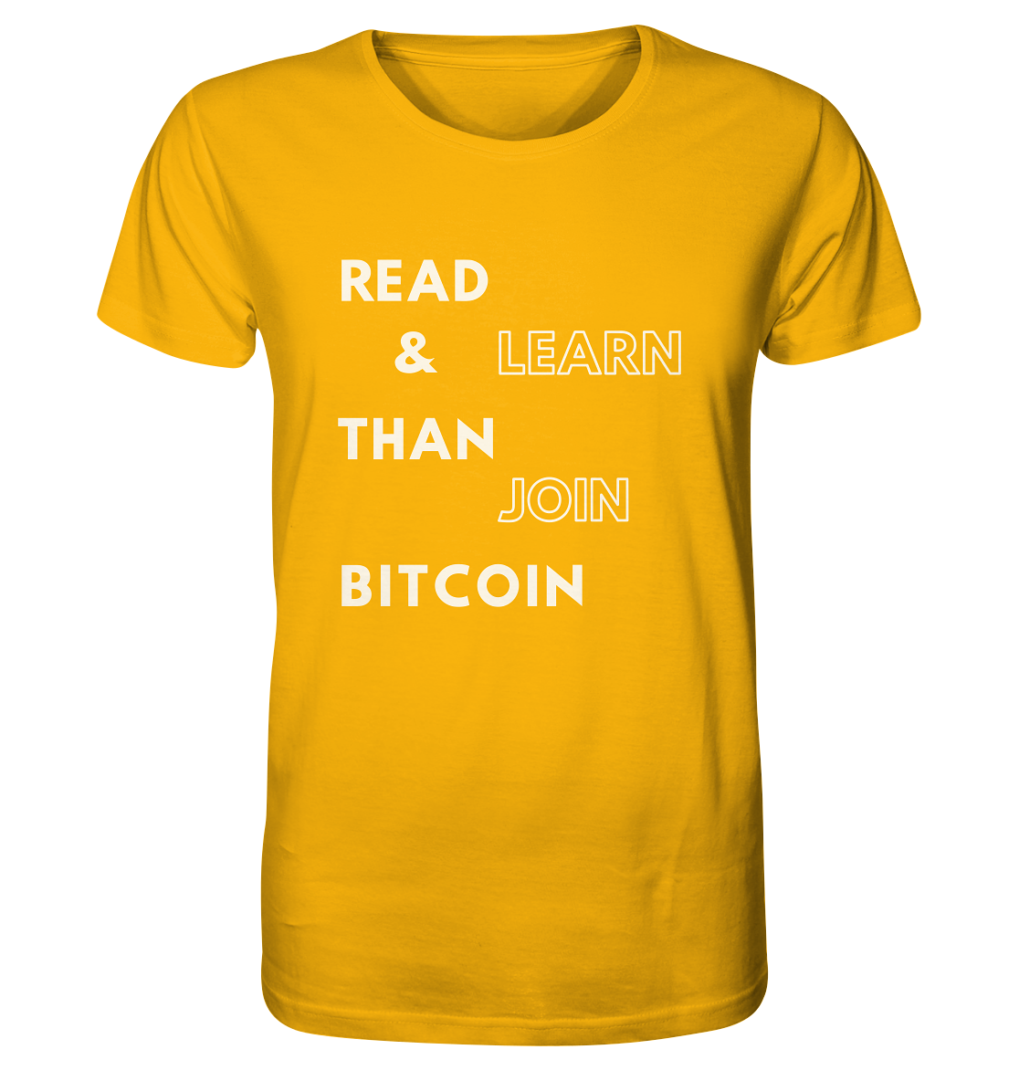 READ & LEARN, THAN JOIN BITCOIN - Organic Shirt