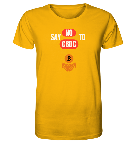 say NO to CBDC (+Bitcoin handshake) Var. - Organic Shirt