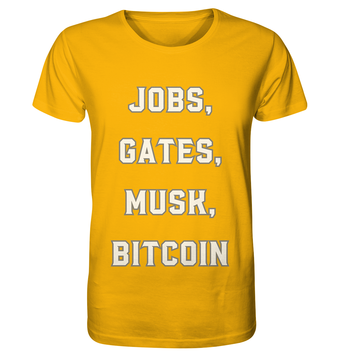 Steve Jobs, Bill Gates, Elon Musk, BITCOIN - Organic Shirt