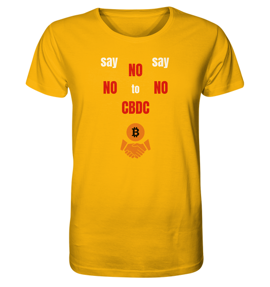 say NO NO NO to CBDC (+Bitcoin handshake)  - Var. weiss / rot - Organic Shirt