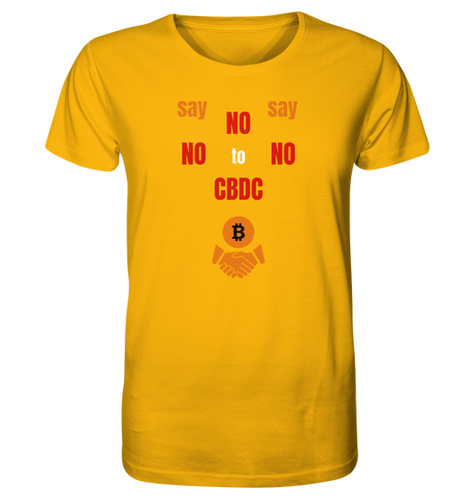 say NO NO NO to CBDC (+Bitcoin handshake)  - Organic Shirt