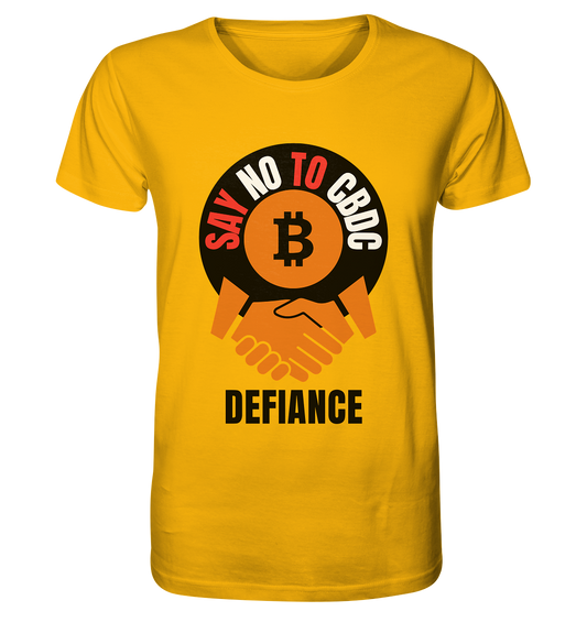 SAY NO TO CBDC - DEFIANCE (Var. rund + BTC handshake) - Organic Shirt