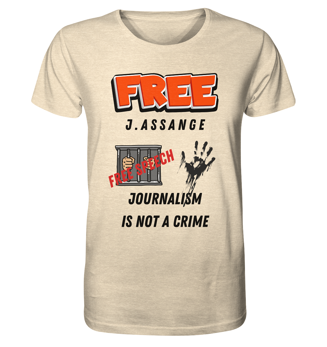 FREE J.ASSANGE - JOURNALISM IS NOT A CRIME, FREE SPEECH (2 GRAFIKEN)  - Organic Shirt