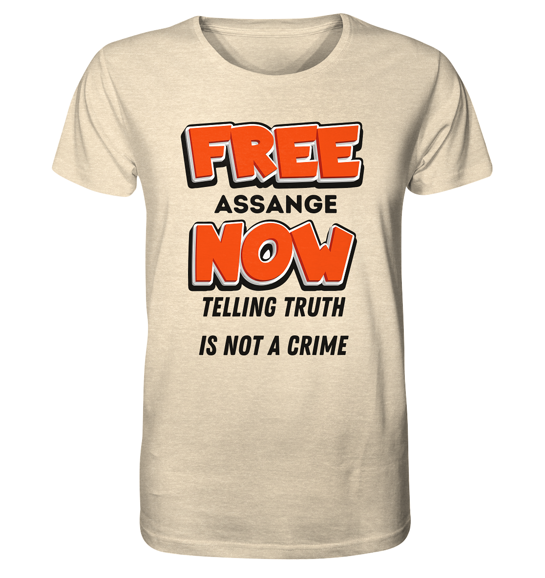 FREE ASSANGE NOW - TELLING TRUTH IS NOT A CRIME - Organic Shirt