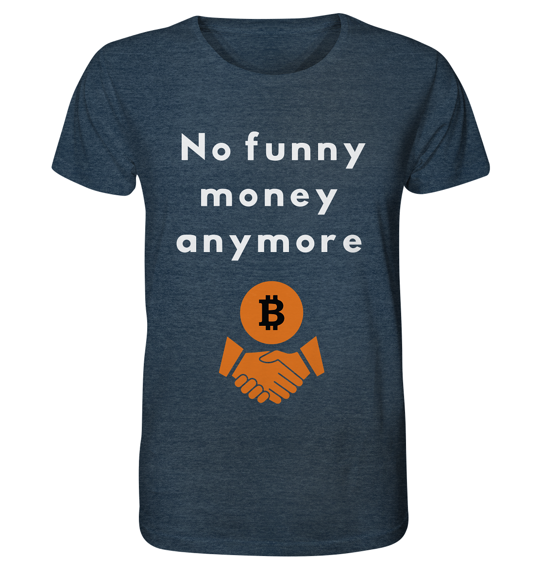 No funny money anymore - Organic Shirt (meliert)