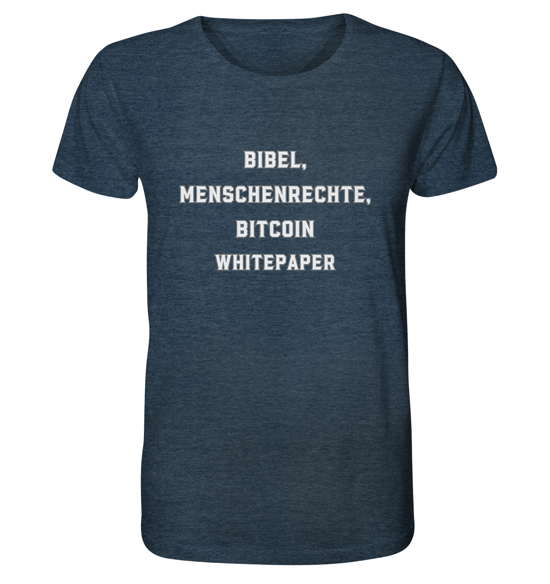 BIBEL, MENSCHENRECHTE, BITCOIN WHITEPAPER - Organic Shirt (meliert)