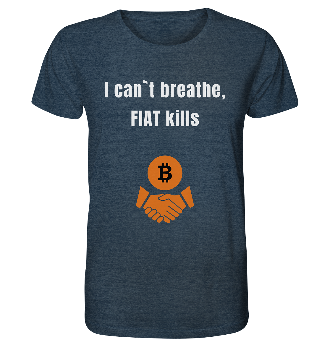 I can`t breathe, FIAT kills  - Organic Shirt (meliert)